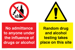 No admittance under the influence / random drug and alcohol testing